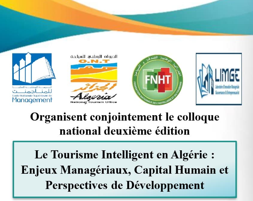 National Conference 2nd Edition : Smart Tourism in Algeria: Managerial Challenges, Human Capital, and Development Perspectives