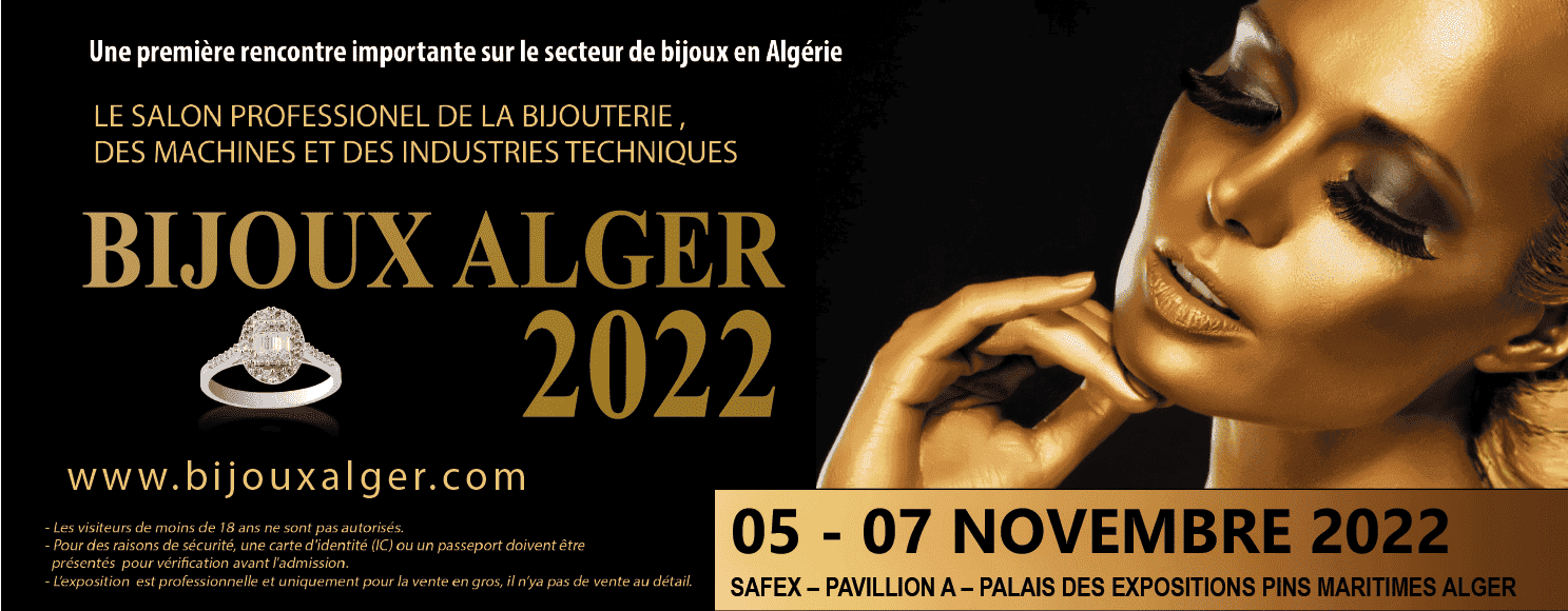 Bijoux Alger – Le Salon Professionnel De La Bijouterie , Des Machines Et Des Industries Techniques