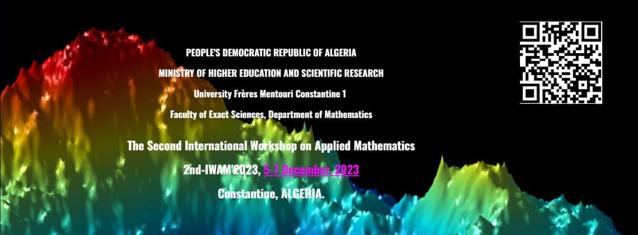 The Second International Workshop on Applied Mathematics 2nd-IWAM’2023