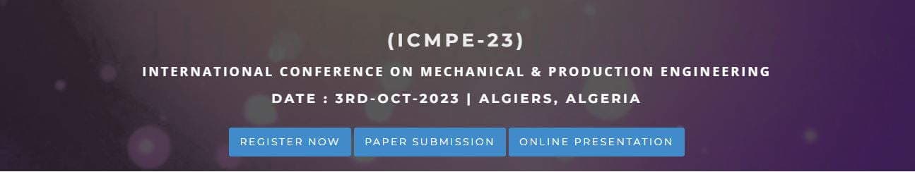 International Conference On Mechanical & Production Engineering (ICMPE)