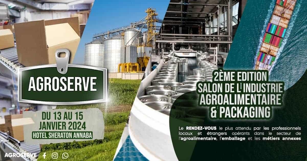AGROSERVE 2024: 2éme édition du salon L’industrie Agroalimentaire & Packaging