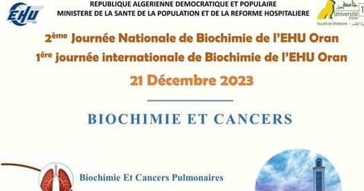 02éme journée nationale de Biochimie et 01 Journée internationale de biochimie (EHU Oran)