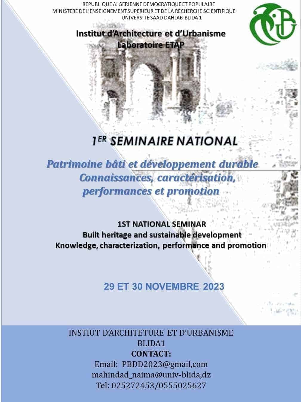1ere Séminaire National “Patrimoine Bâti et Développement Durable ,Connaissance ,Caractérisation Performances et Promotion”