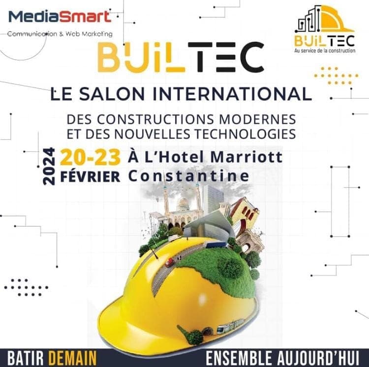 Le salon international des constructions modernes et des nouvelles technologies BUILTEC