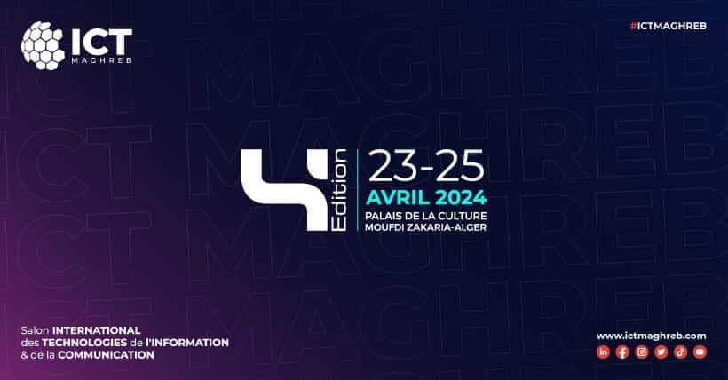 ICT MAGHREB 2024 – international des Technologies de l’Information et de la Communication
