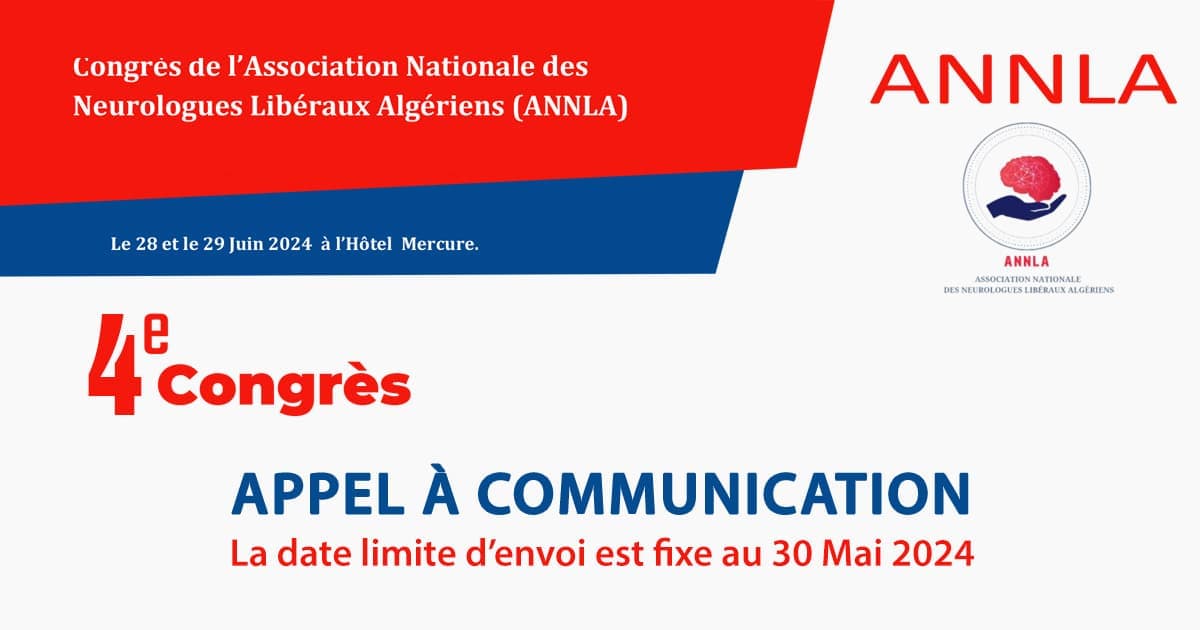 4ème congrès de l’Association Nationale des Neurologues Libéraux Algériens (ANNLA)