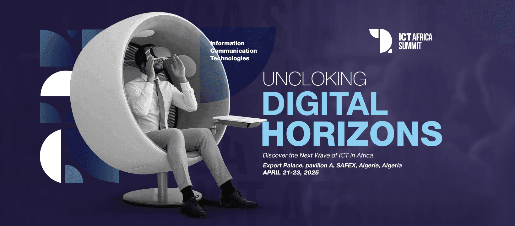 ICT Africa Summit 2025: Unlocking Digital Horizons