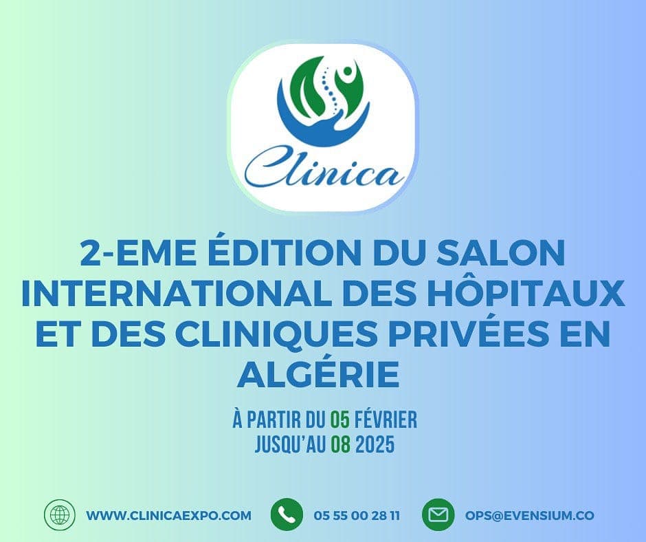 La 2ᵉ édition du Salon International des Cliniques et Hôpitaux Privés en Algérie, Clinica Expo 2025
