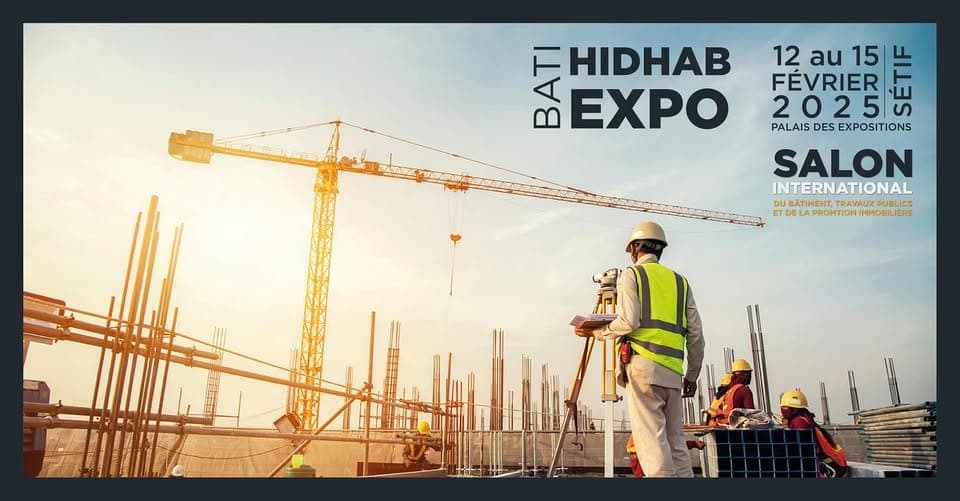 Salon International du Bâtiment, des Travaux Publics et de la Promotion Immobilière – BATI HIDHAB EXPO