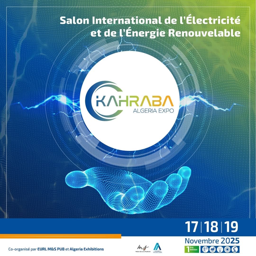 Kahraba Algeria EXPO – Salon de l’électricité, de l’électrotechnique et de l’automatisation industrielle