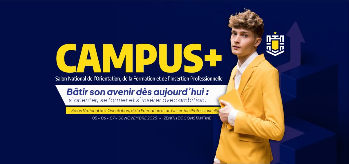 Campus+ Expo 2025 – Salon International de la Formation, de l’Orientation et de l’Innovation Pédagogique